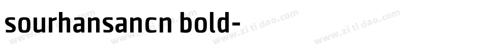 sourhansancn bold字体转换